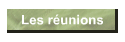 Les réunions