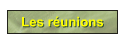 Les réunions